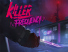 Превью изображения 0: Killer Frequency