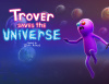 Превью изображения 0: Trover Saves the Universe