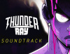 Превью изображения 0: Thunder Ray Soundtrack