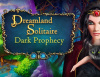 Превью изображения 0: Dreamland Solitaire: Dark Prophecy