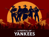 Превью изображения 0: A Fistful Of Yankees