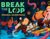 Превью изображения 0: Break the Loop Soundtrack