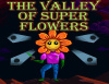 Превью изображения 0: The Valley of Super Flowers