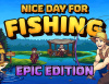 Превью изображения 0: Nice Day for Fishing Epic Edition