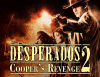 Превью изображения 0: Desperados 2: Cooper's Revenge