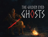 Превью изображения 0: The Golden Eyed Ghosts