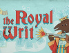 Превью изображения 0: The Royal Writ